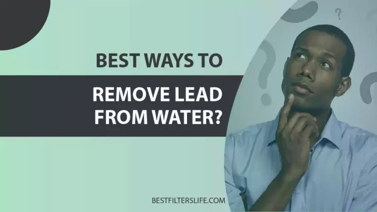 How to remove lead from drinking water naturally