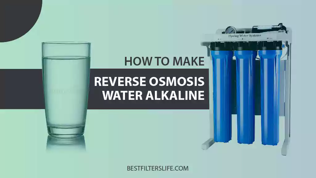 how to make reverse osmosis water alkaline