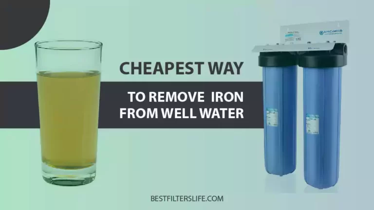 cheapest way to remove iron from well water