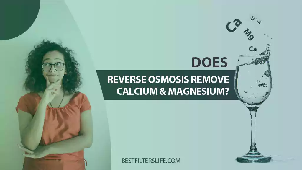 Does Reverse Osmosis Remove Calcium And Magnesium