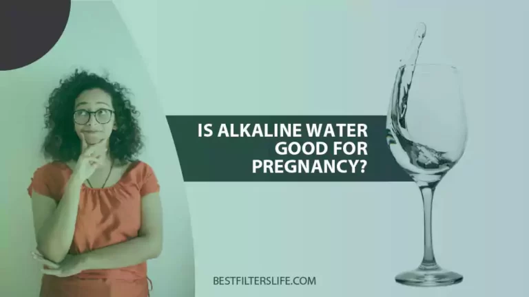 Is Alkaline Water Good for Pregnancy